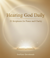 Hearing God Daily-21 Scriptures for Peace and Clarity